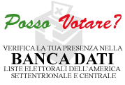 Voto Italiano all'Estero - Posso Votare? Verifica la tua presenza nella BANCA DATI liste elettorali dell'America Settentrionale e Centrale